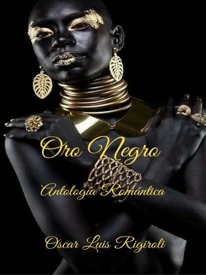 cover image of Oro Negro